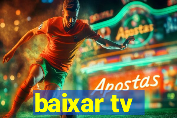 baixar tv - futebol ao vivo